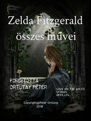 cover image of Zelda Fitzgerald összes művei